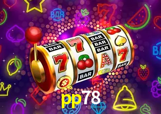 Descubra o Mundo do Cassino Online com pp78